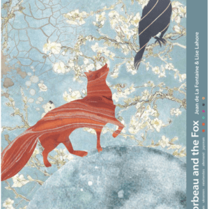 Le corbeau and the Fox – Fable multilingue