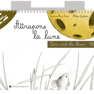 Attrapons la lune (la solidarité) – livret de ka[mini]baï