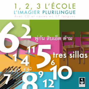 1,2,3 l’école avec CD et cartes en 17 langues