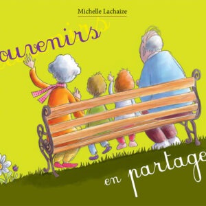 Souvenirs en partage