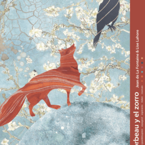 Le corbeau y el zorro – Fable multilingue