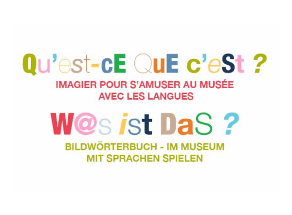 Qu'est-ce que c'est ? Was ist das?