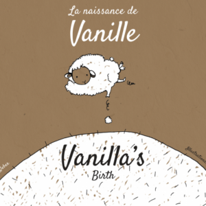 Vanilla’s Birth – La naissance de Vanille