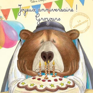 Joyeux anniversaire ! Grozours (La Générosité)