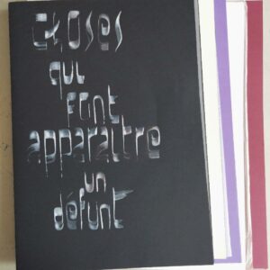 Choses qui font apparaître un défunt